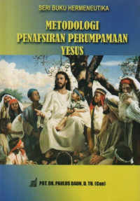 Image of Metodologi Penafsiran Perumpamaan Yesus