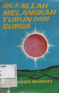 Image of Bila Allah Melangkah Turun dari Surga