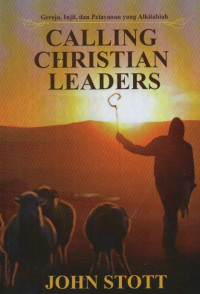 Image of Gereja, Injil, dan Pelayanan Yang Alkitabiah = calling christian leaders