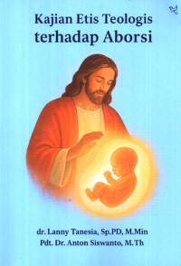 Image of Kajian Etis Teologis terhadap Aborsi