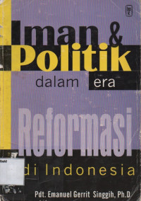 Image of Iman Dan Politik Dalam Era Reformasi Di Indonesia