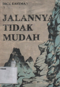 Image of Jalannya Tidak Mudah